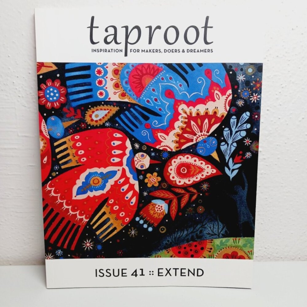 Taproot Magazine , Issue 41 "Extend"